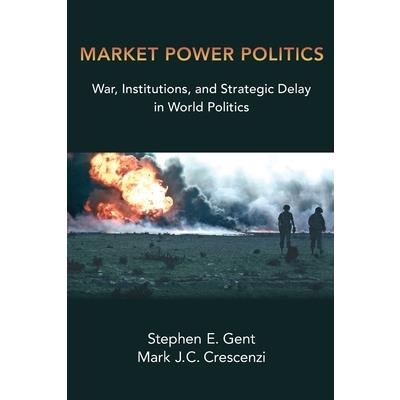 Market Power Politics