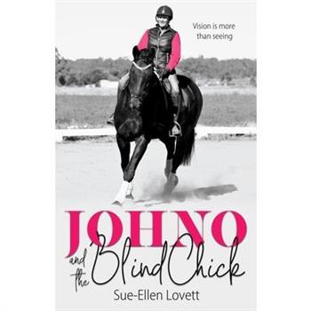 Johno and the Blind Chick