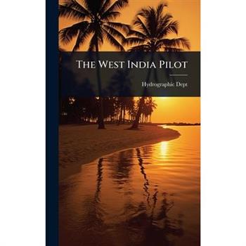 The West India Pilot