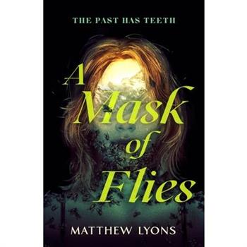 A Mask of Flies