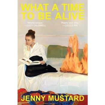 What a Time to Be Alive