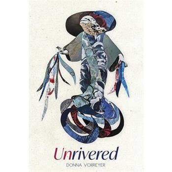 Unrivered