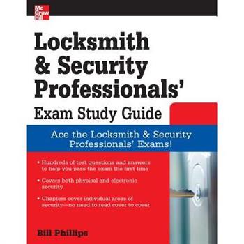 Locksmith and Security Professionals’ Exam Study Guide