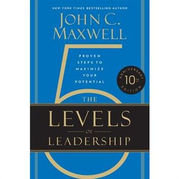 The 5 Levels of Leadership (10th Anniversary Edition)