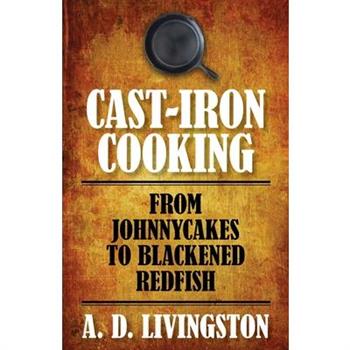 Cast-Iron Cooking