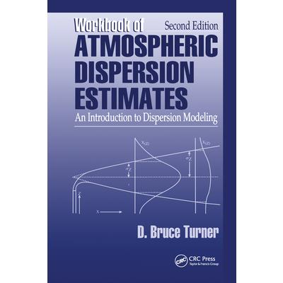 Workbook of Atmospheric Dispersion Estimates