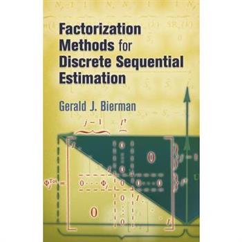 Factorization Methods for Discrete Sequential Estimation