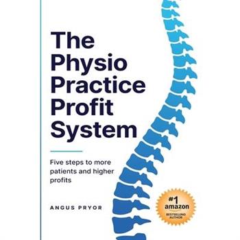 The Physio Practice Profit System