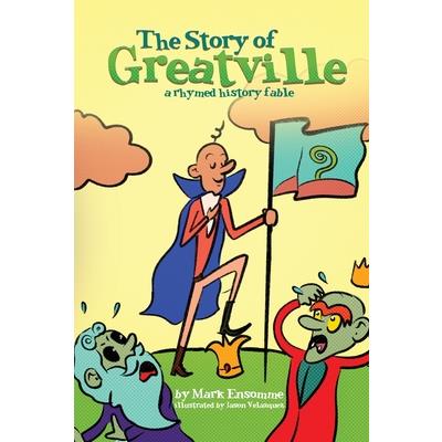 The Story of Greatville