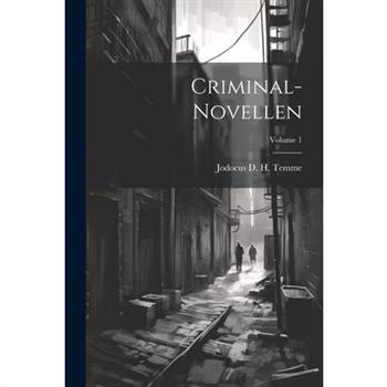 Criminal-novellen; Volume 1