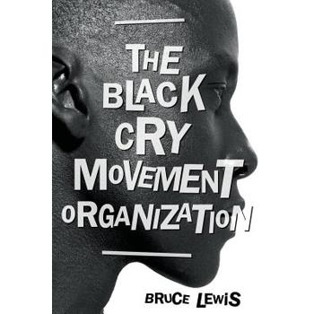 The Black Cry Movement Organization