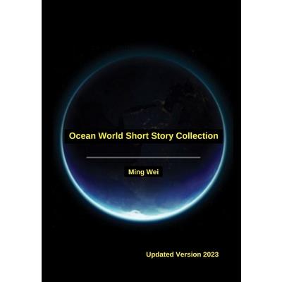 Ocean World Short Story Collection