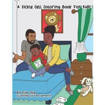 A Sickle Cell Coloring Book For Kids