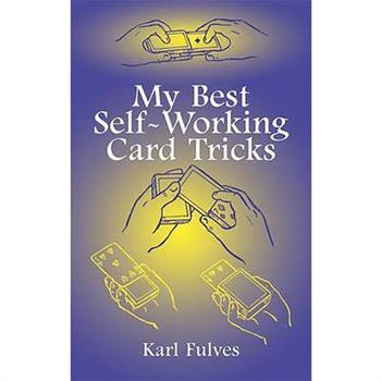 My Best Self-Working Card Tricks