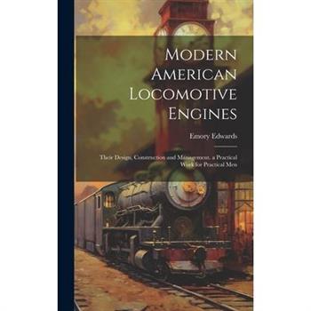 Modern American Locomotive Engines