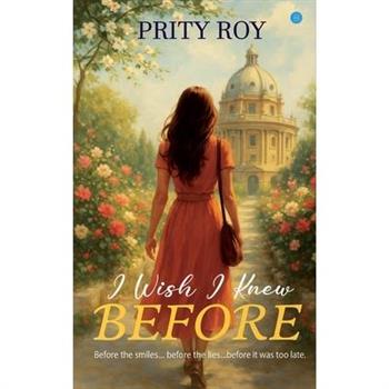 I Wish I Knew Before