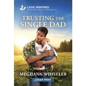 Trusting the Single Dad