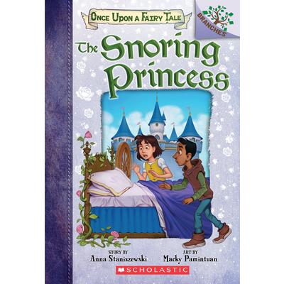 Once upon a fairy tale (4) : the snoring princess /