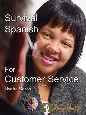 SpeakEasy's Survival Spanish for Customer Service