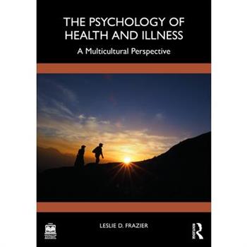 The Psychology of Health and Illness