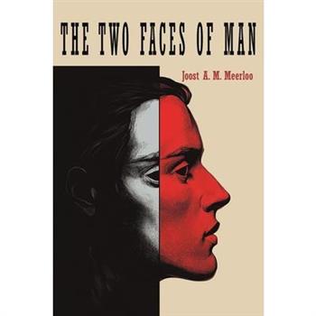 Two Faces of Man