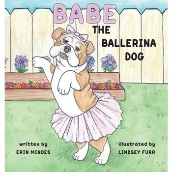 Babe the Ballerina Dog