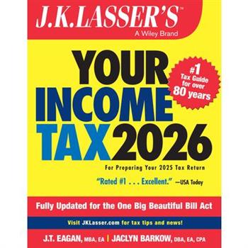 J.K. Lasser's Your Income Tax 2026
