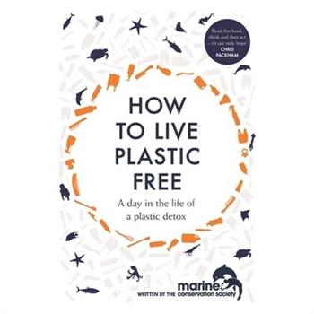 How to Live Plastic Free How to Live Plastic Free