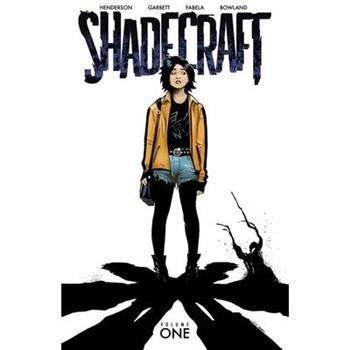Shadecraft, Volume 1