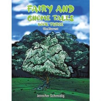 Fairy and Gnome Tales - Book Three