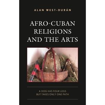 Afro-Cuban Religions and the Arts