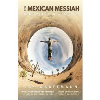 The Mexican Messiah