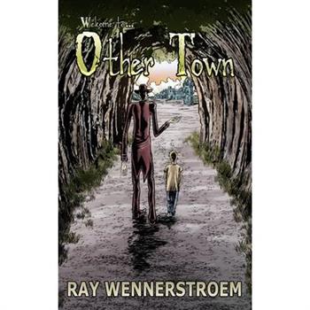 Welcome to... Other Town