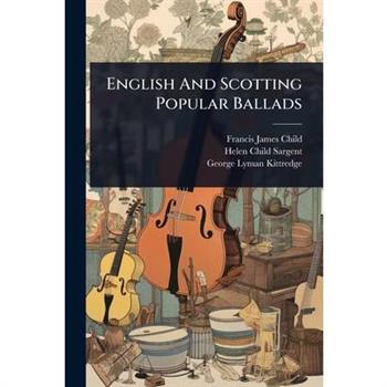 English And Scotting Popular Ballads
