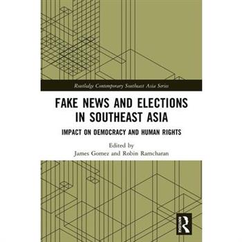 Fake News and Elections in Southeast Asia