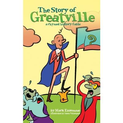 The Story of Greatville