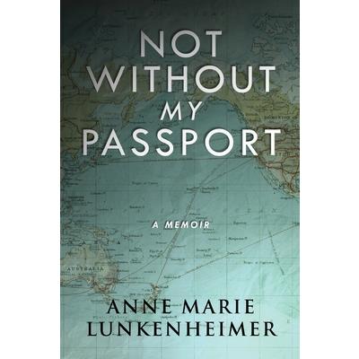 Not Without My Passport