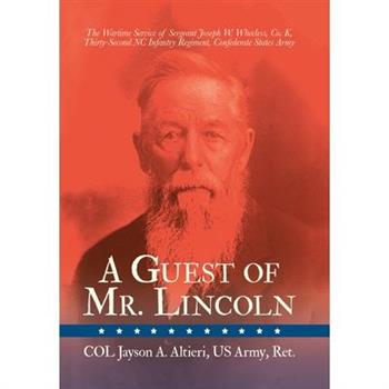 A Guest of Mr. Lincoln