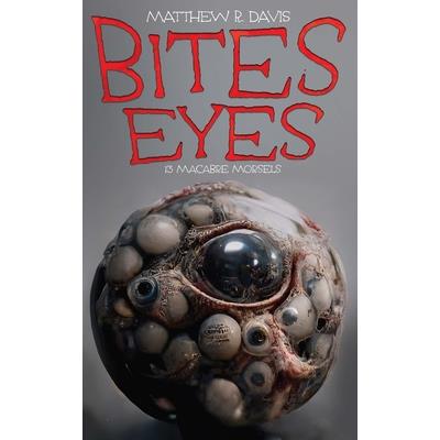 Bites Eyes