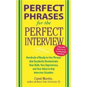 Perfect Phrases for the Perfect Interview