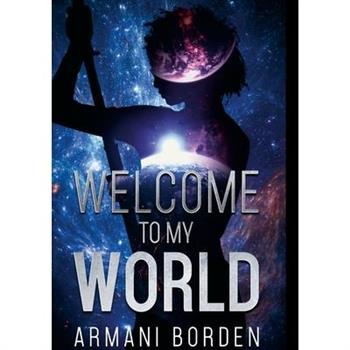 Welcome to My World