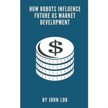 How Robots Influence Future