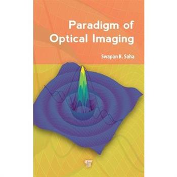Paradigm of Optical Imaging