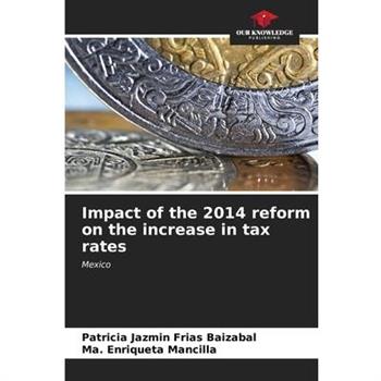 Impact of the 2014 reform on the increase in tax rates