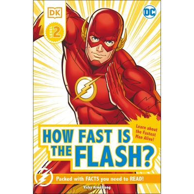 DK Reader Level 2 DC How Fast Is the Flash?