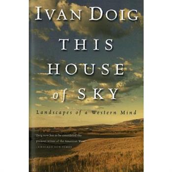 This House of Sky, Landscapes of a Western Mind