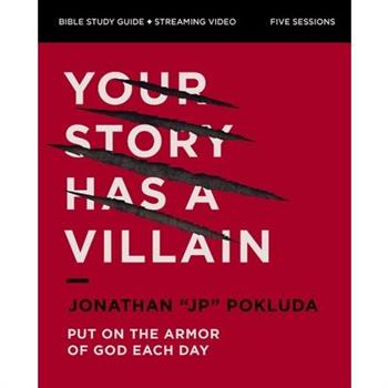 Your Story Has a Villain Bible Study Guide Plus Streaming Video