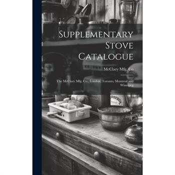 Supplementary Stove Catalogue [microform]
