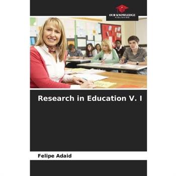 Research in Education V. I