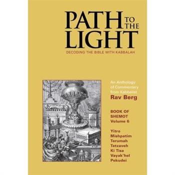 Path to The Light Vol. 6 - Shemot